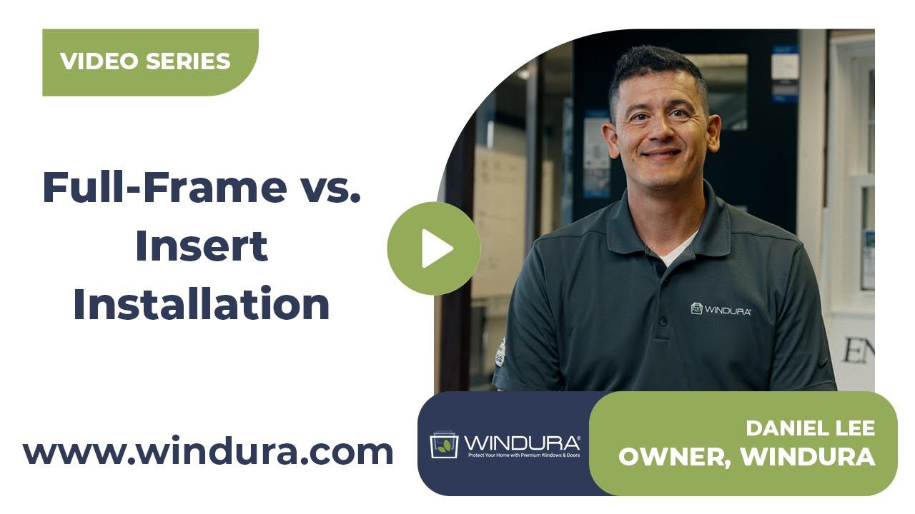 Full-Frame vs. Insert Window Installation: Pros, Cons, & Costs