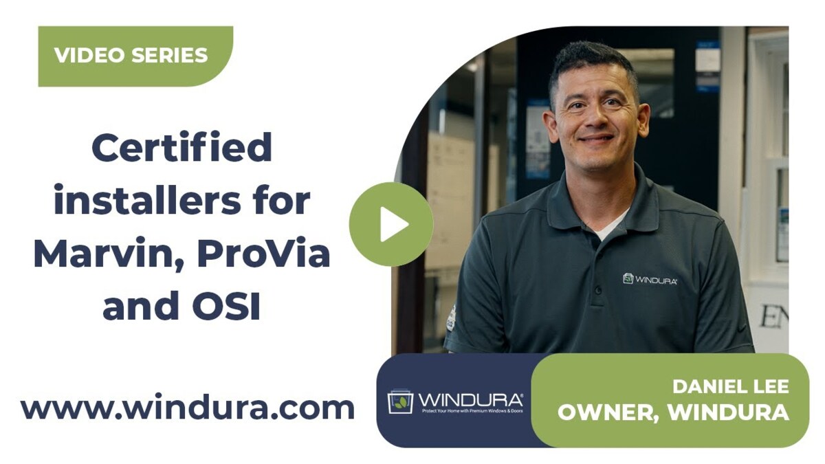 What Does it Mean to be a Certified Installer for Marvin, ProVia, and OSI?